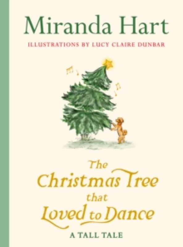 Image of The Christmas Tree That Loved to Dance. Hardback. By Miranda Hart Books