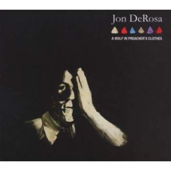 Image of Jon Derosa - A Wolf In Preachers Clothes CD