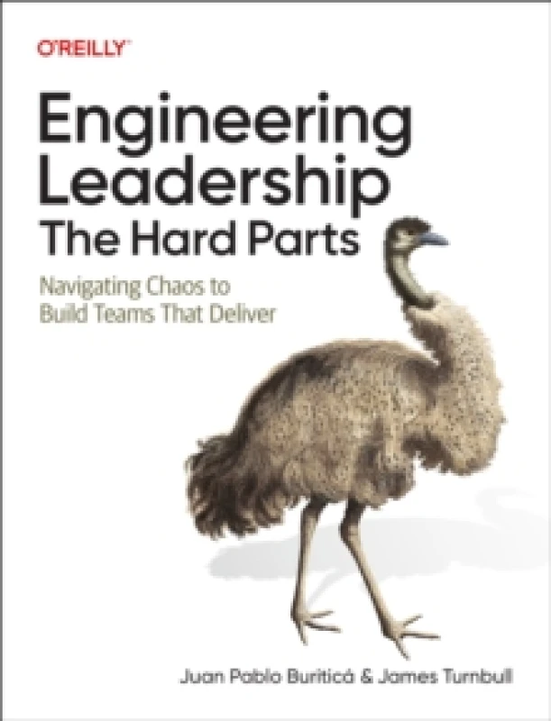 Image of Engineering Leadership: The Hard Parts. Paperback. By Juan Pablo Buritica, James Turnbull Books