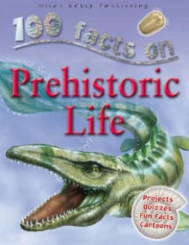 Image of 100 Facts on Prehistoric Life by Steve Parker Paperback