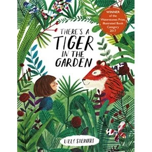 Image of There's a Tiger in the Garden Board book 2019