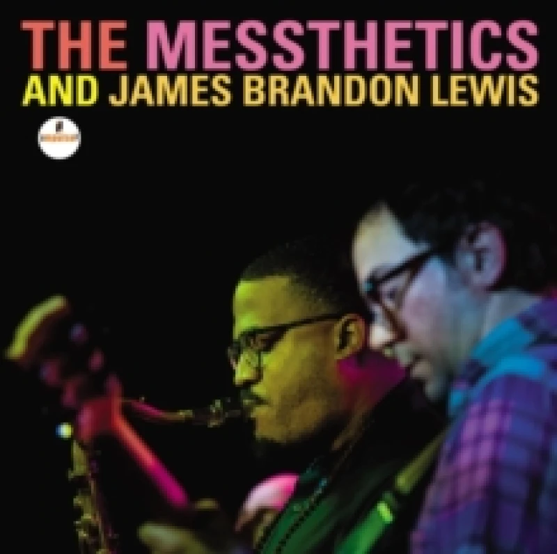 Image of The Messthetics and James Brandon Lewis CD / Album