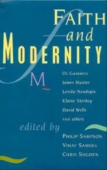 Image of Faith and Modernity by Philip Sampson and Vinay Kumar Samuel and Chris Sugden Paperback