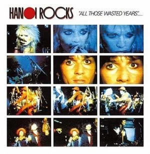 Image of All Those Wasted Years Live at the Marquee by Hanoi Rocks Vinyl Album