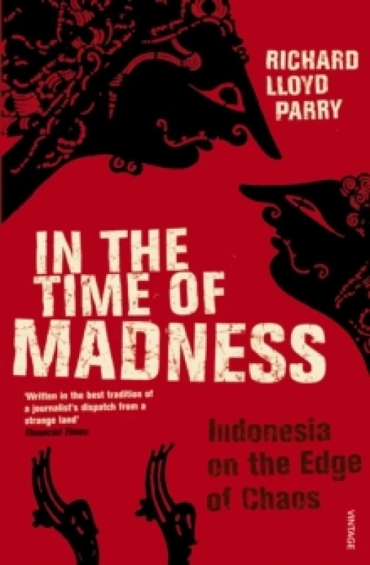 Image of In the Time of Madness. Paperback. By Richard Lloyd Parry Books