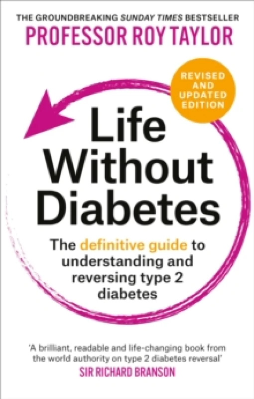 Image of Life Without Diabetes : The definitive guide to understanding and reversing type 2 diabetes Paperback / softback