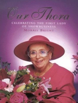 Image of Our Thora by Morris Bright and Thora Hird Hardback