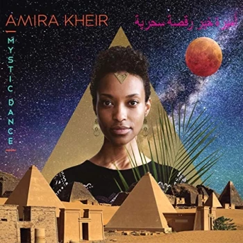 Image of Amira Kheir - Mystic Dance CD
