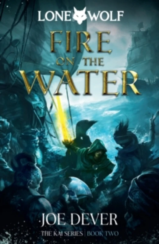 Image of Fire on the Water : Lone Wolf #2 Hardback