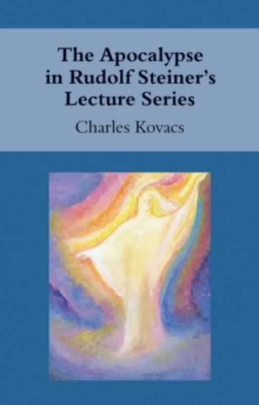 Image of The Apocalypse in Rudolf Steiner's Lecture Series Paperback / softback