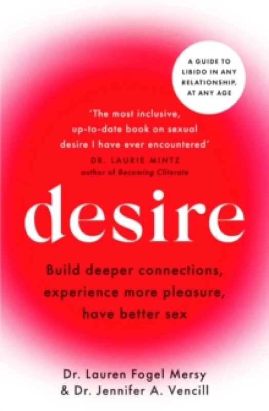 Image of Desire : A guide to libido in any relationship, at any age Paperback / softback