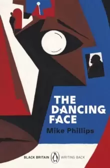Image of The Dancing Face : A collection of rediscovered works celebrating Black Britain curated by Booker Prize-winner Bernardine Evaristo