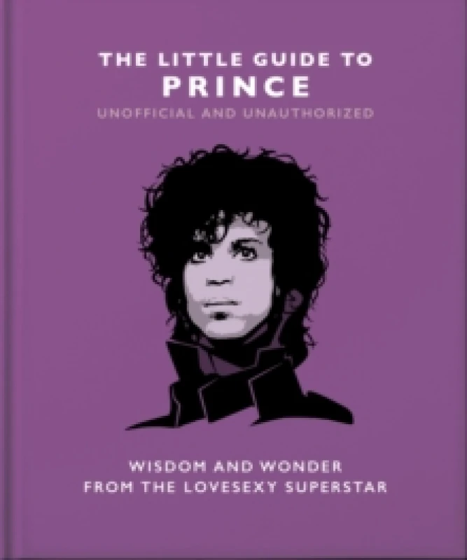 Image of little guide to prince wisdom and wonder from the lovesexy superstar 9781800695092