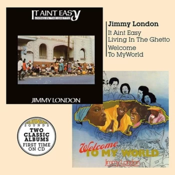 Image of Welcome to My World + It Aint Easy Living in the Ghetto by Jimmy London CD Album