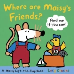 Image of Where Are Maisy's Friends? Board book