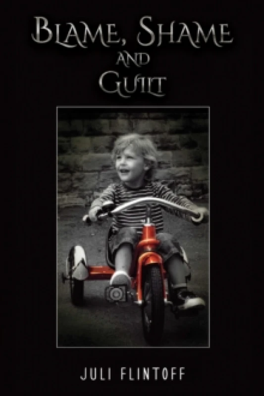Image of Blame, Shame and Guilt. Paperback. By Juli Flintoff Books