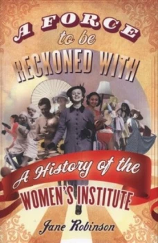 Image of A Force to Be Reckoned with by Jane Robinson Hardback