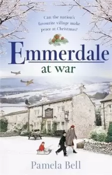 Image of Emmerdale at war by Pamela Bell