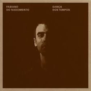 Image of Fabiano Do Nascimento - Danca Dos Tempos Vinyl