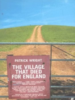 Image of The Village That Died for England by Patrick Wright Paperback