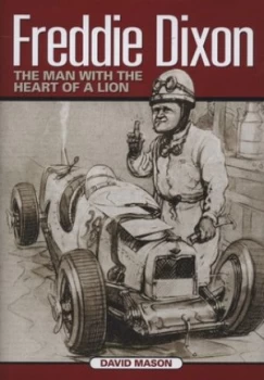 Image of Freddie Dixon by David Mason and Michael Sedgwick Trust Hardback