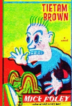 Image of Tietam Brown by Mick Foley Book