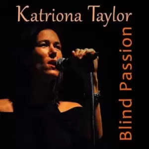 Image of Blind Passion by Katriona Taylor CD Album
