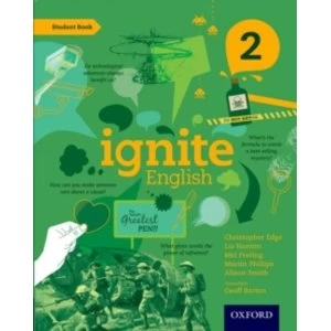 Image of Ignite English: Student Book 2 by Martin Phillips, Liz Hanton, Mel Peeling, Christopher Edge, Geoff Barton, Alison Smith...