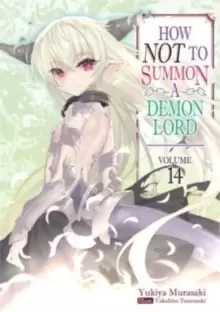 Image of How NOT to Summon a Demon Lord: Volume 14