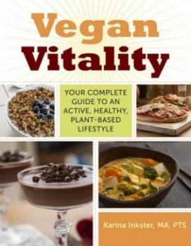 Image of Vegan Vitality by Karina Inkster Hardback
