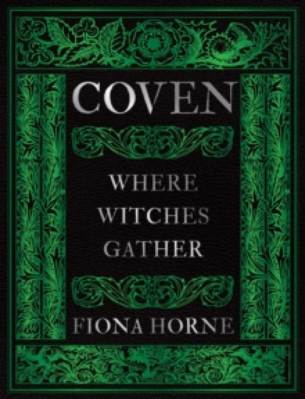 Image of Coven : Where Witches Gather Hardback