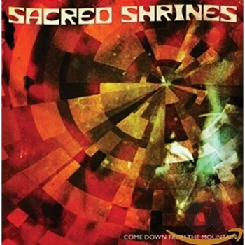 Image of Sacred Shrines - Come Down from the Mountain CD