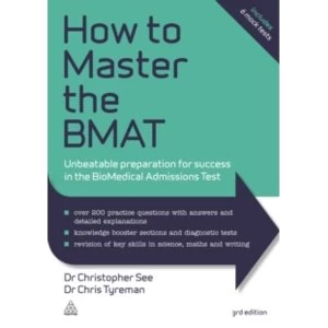 Image of How to Master the BMAT : Unbeatable Preparation for Success in the BioMedical Admissions Test