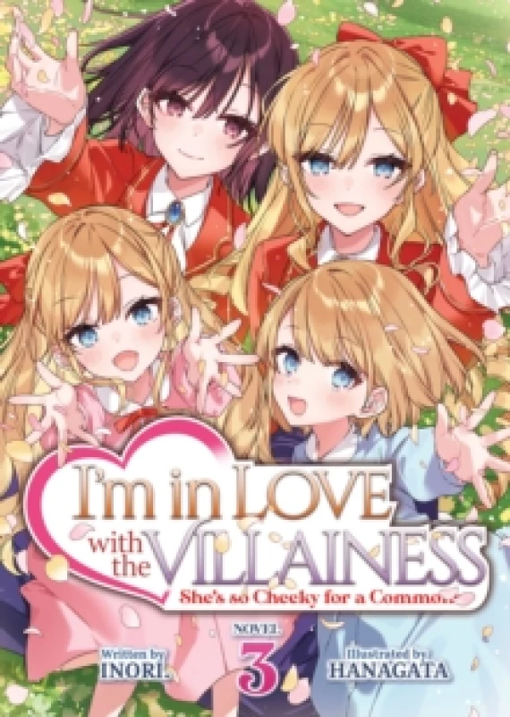 Image of I'm in Love with the Villainess: She's so Cheeky for a Commoner (Light Novel) Vol. 3 Paperback / softback