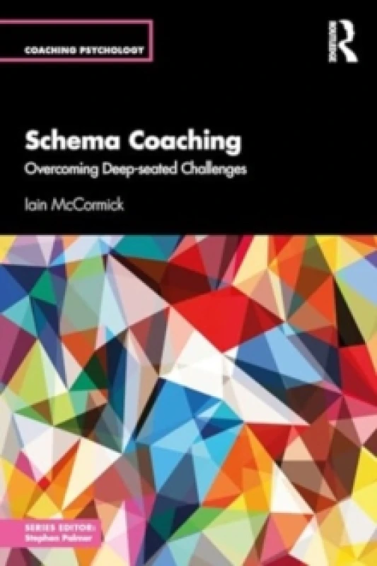 Image of Schema Coaching : Overcoming Deep-seated Challenges Paperback / softback
