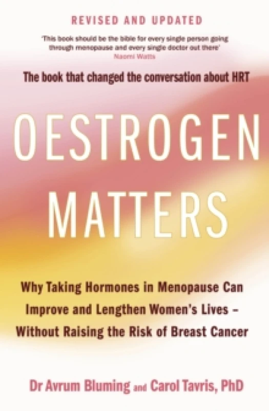 Image of Oestrogen Matters. Paperback. By Avrum Bluming, Carol Tavris Books
