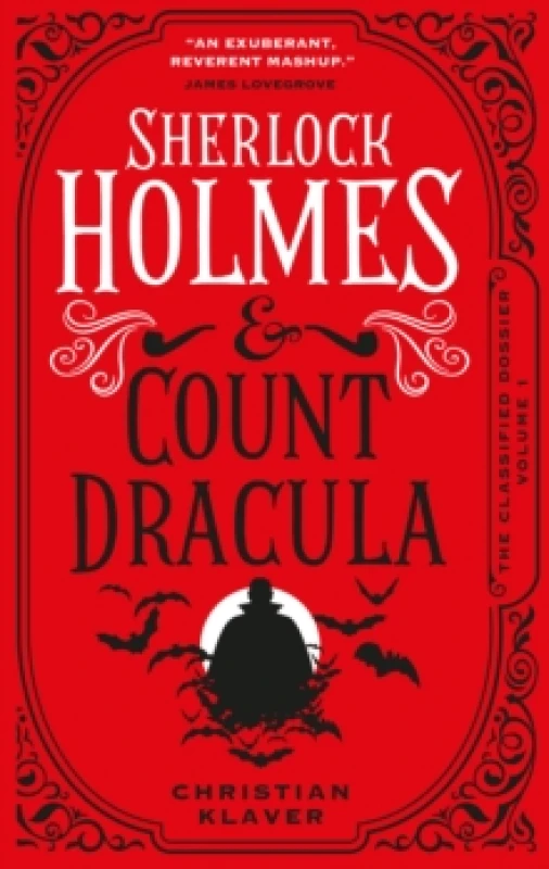 Image of The Classified Dossier - Sherlock Holmes and Count Dracula Paperback / softback