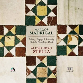 Image of Alessandro Stella; Marcos Madrigal - Debussy/Respighi & Stravinsky: Works for Piano Four-hands CD