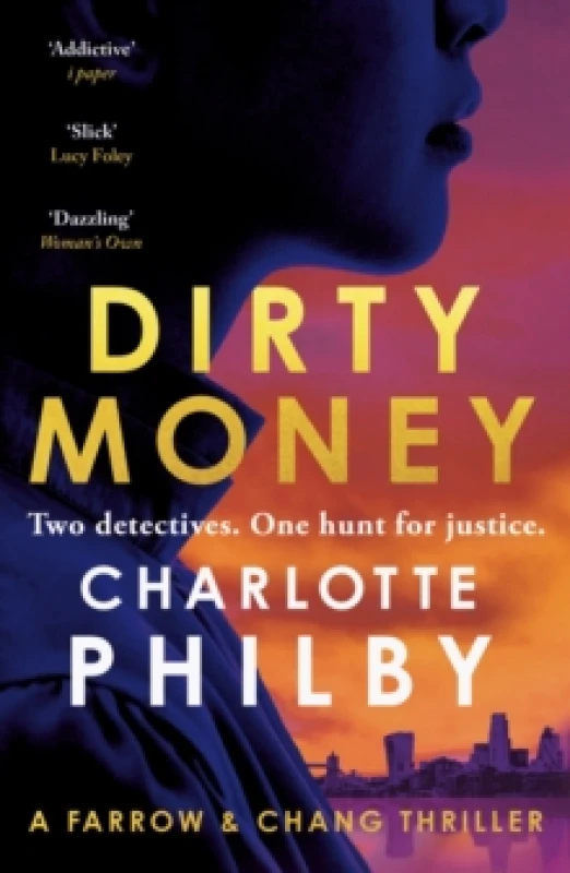 Image of Dirty Money : 'Instantly gripping and great fun from beginning to end' Bella Mackie Paperback / softback