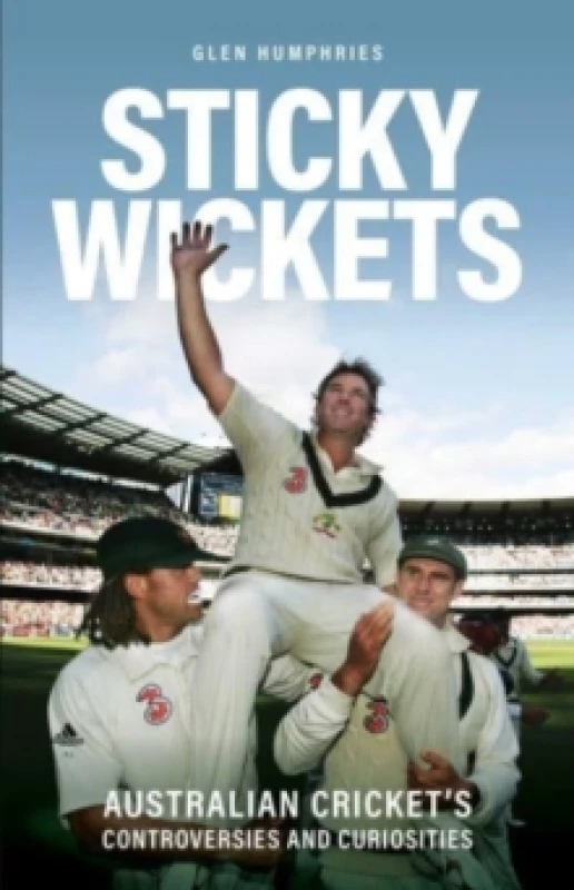 Image of Sticky Wickets. Paperback. By Glen Humphries Books