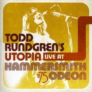 Image of Live at Hammersmith Odeon by Todd Rundgrens Utopia CD Album