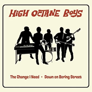 Image of High Octane Boys - The Change I Need Vinyl