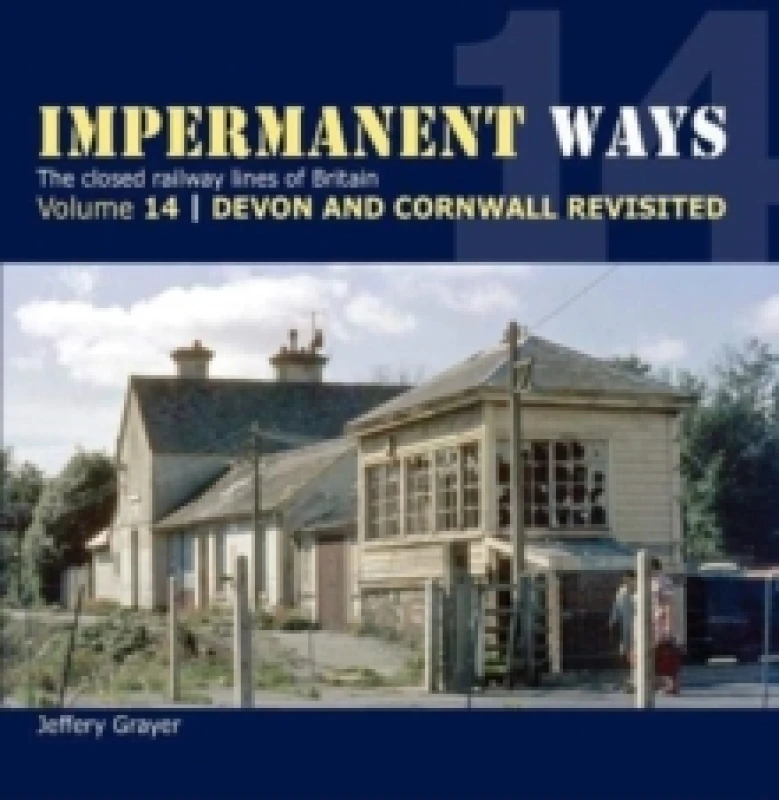 Image of Impermanent Ways Volume 14 - Devon & Cornwall Revisited Paperback / softback