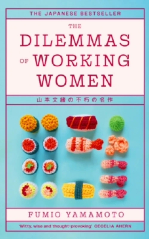 Image of The Dilemmas of Working Women. Hardback. By Fumio Yamamoto Books