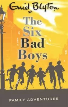 Image of The Six Bad Boys by Enid Blyton Paperback