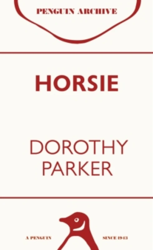 Image of Horsie. Paperback. By Dorothy Parker Books