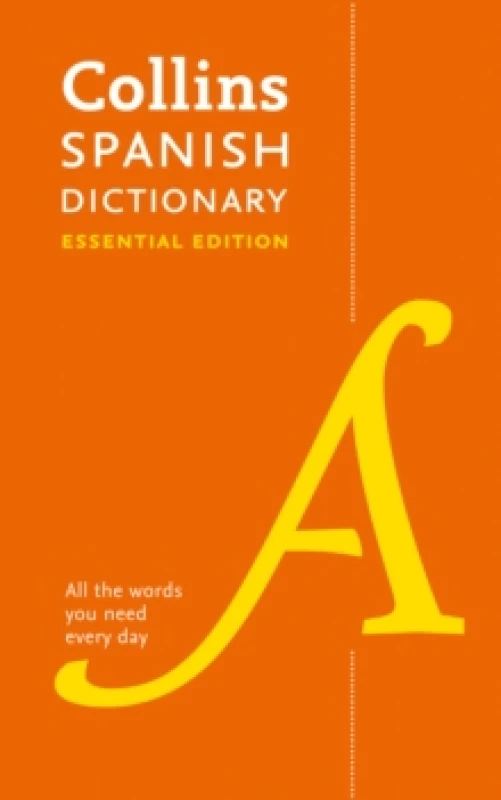 Image of Spanish Essential Dictionary : All the Words You Need, Every Day Paperback / softback
