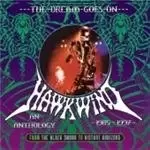 Image of Hawkwind - Dream Goes On, The (An Anthology - 1985-1997) (Music CD)