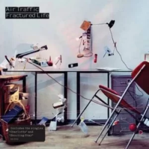 Image of Fractured Life by Air Traffic CD Album