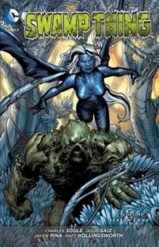 Image of Swamp Thing. Volume 7 Seasons End by Charles Soule Book